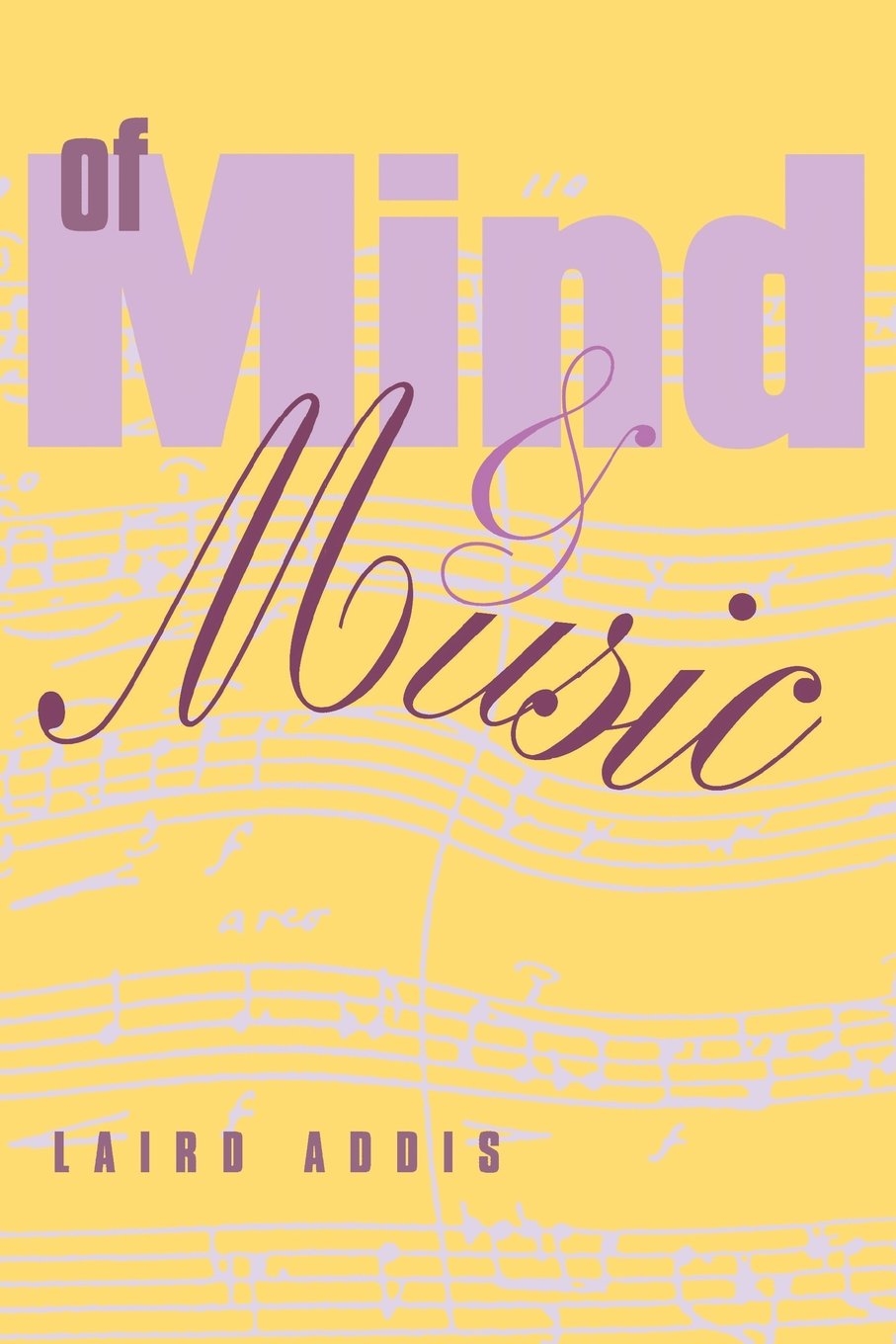 Of Mind and Music Of Mind and Music