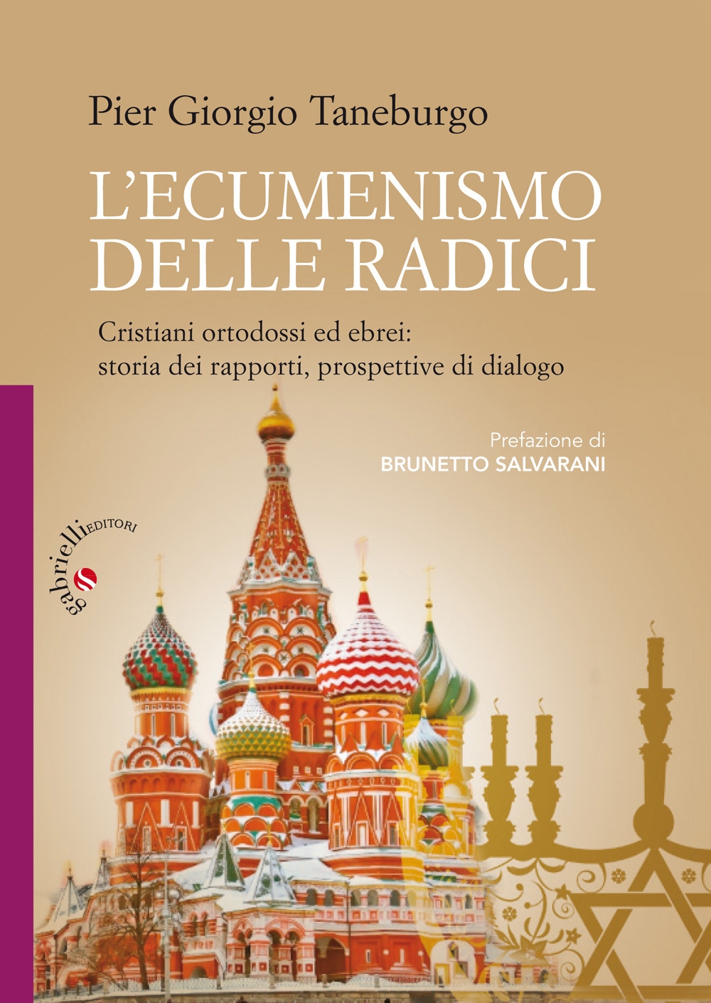 L'ecumenismo delle radici. Cristiani ortodossi ed ebrei: storia dei rapporti, prospettive di dialogo L'ecumenismo delle radici. Cristiani ortodossi ed ebrei: storia dei rapporti, prospettive di dialogo