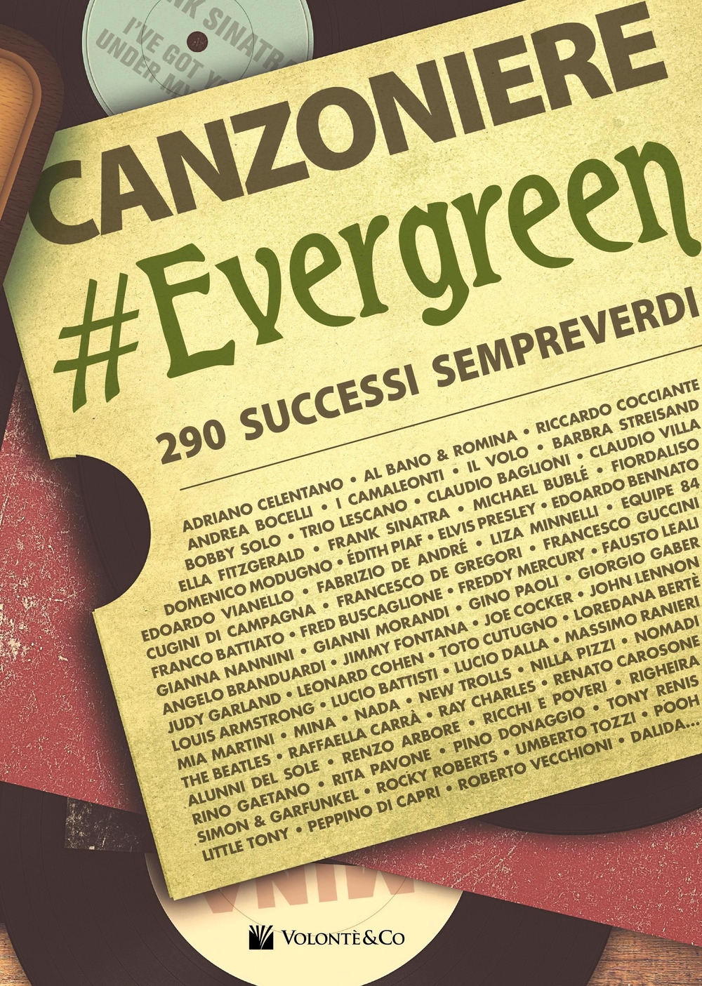 Canzoniere evergreen. 290 brani Canzoniere evergreen. 290 brani