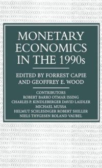 Monetary Economics in the 1990'S: the Henry Thornton Lectures, Numbers 9-17