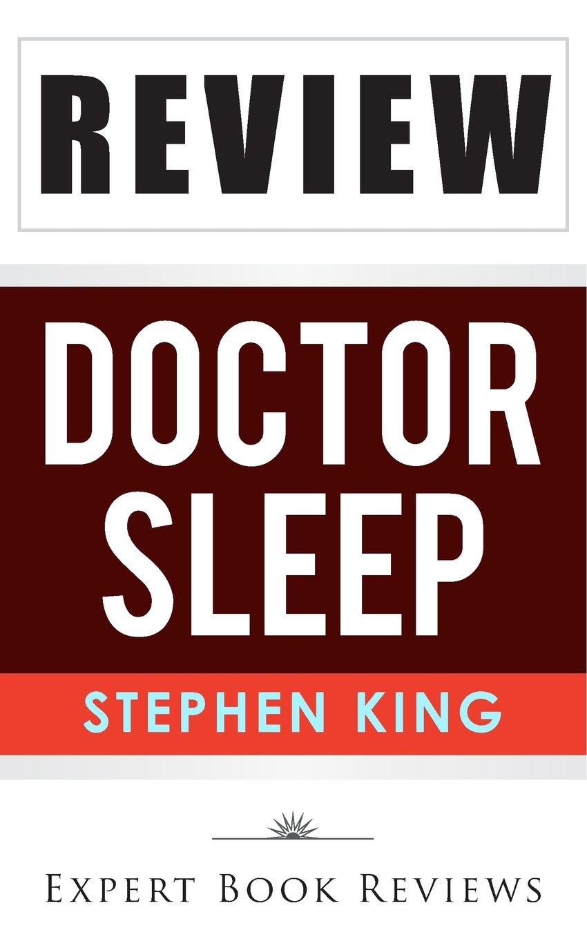 Doctor Sleep: Review Doctor Sleep: Review