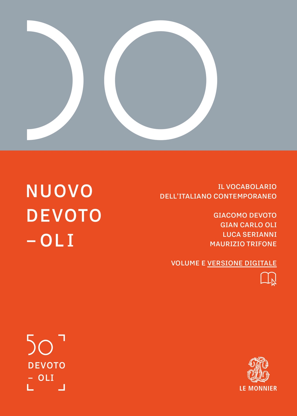 Nuovo Devoto-Oli. Il vocabolario dell'italiano contemporaneo 2018. Con App scaricabile su smartphone e tablet Nuovo Devoto-Oli. Il vocabolario dell'italiano contemporaneo 2018. Con App scaricabile su smartphone e tablet