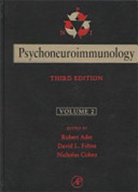Psychoneuroimmunology. Third edition. Volume 2