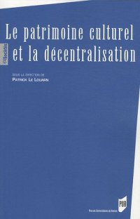 Le Patrimoine Culturel Et la Décentralisation