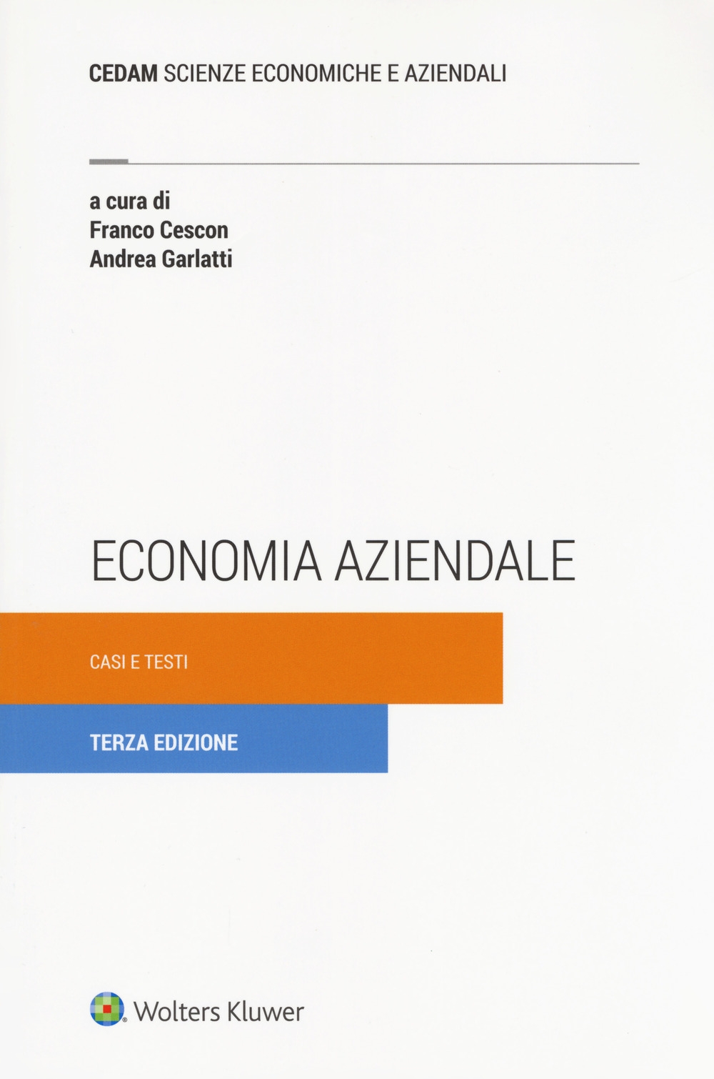 Economia aziendale. Casi e testi Economia aziendale. Casi e testi