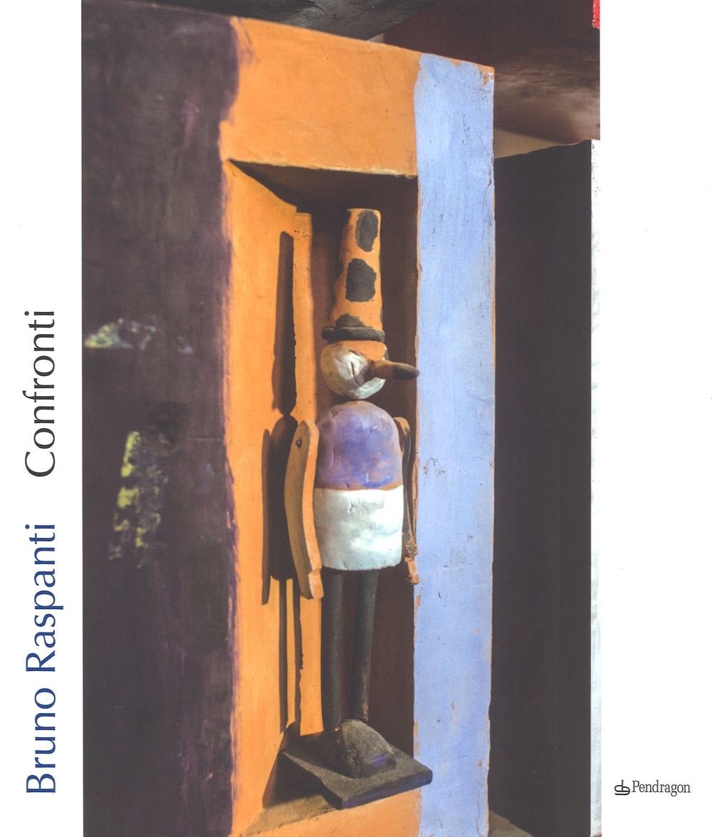 Bruno Raspanti. Confronti Bruno Raspanti. Confronti
