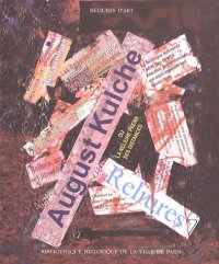 August Kulche Ou la Reliure Prend Ses Distances : Reliures d'Art