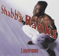 Shabba Ranks. Loverman