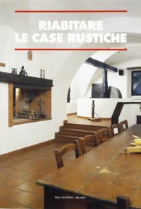 Riabitare le case rustiche