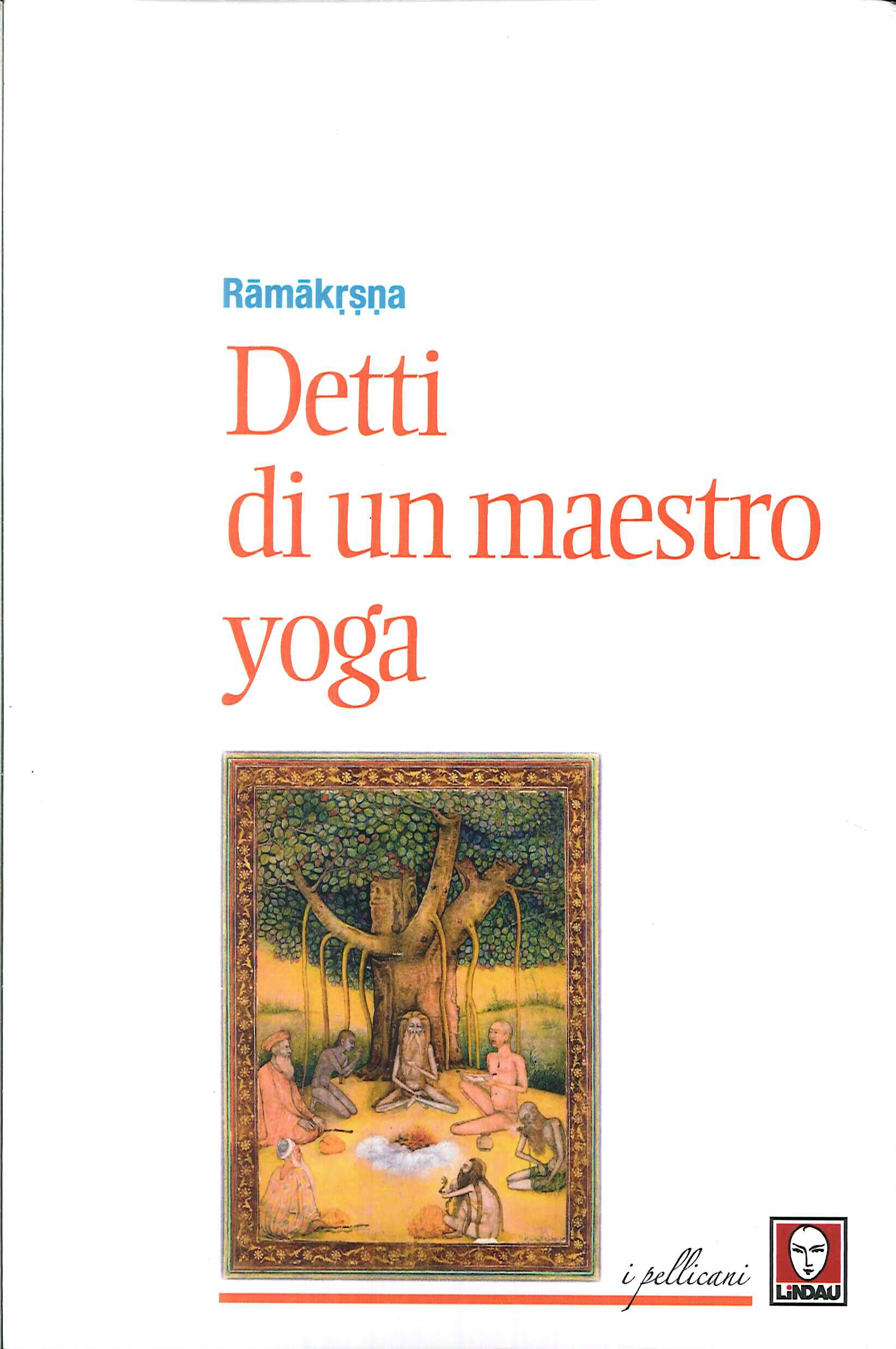 Detti di un maestro di yoga Detti di un maestro di yoga