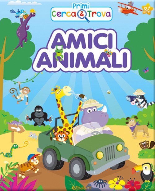 Amici animali. Primi cerca & trova. Ediz. a colori Amici animali. Primi cerca & trova. Ediz. a colori