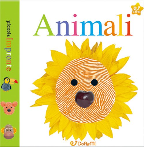 Animali. Piccole impronte. Ediz. illustrata Animali. Piccole impronte. Ediz. illustrata