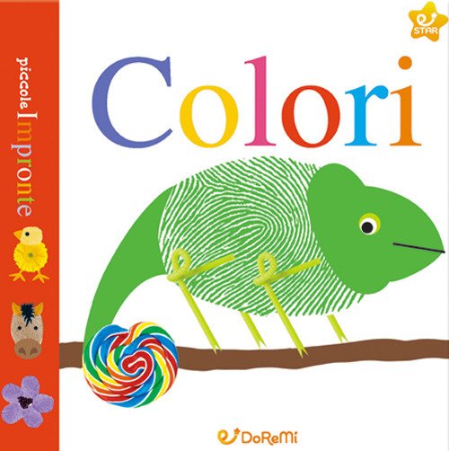 Colori. Piccole impronte. Ediz. illustrata Colori. Piccole impronte. Ediz. illustrata