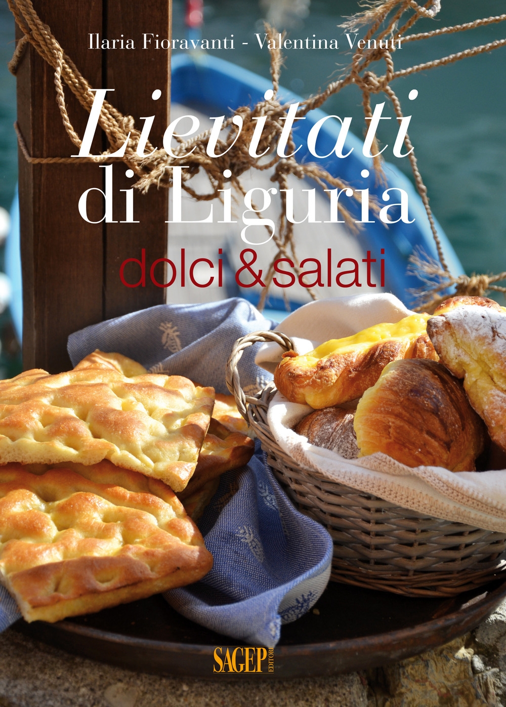 Lievitati di Liguria. Dolci&salati Lievitati di Liguria. Dolci&salati