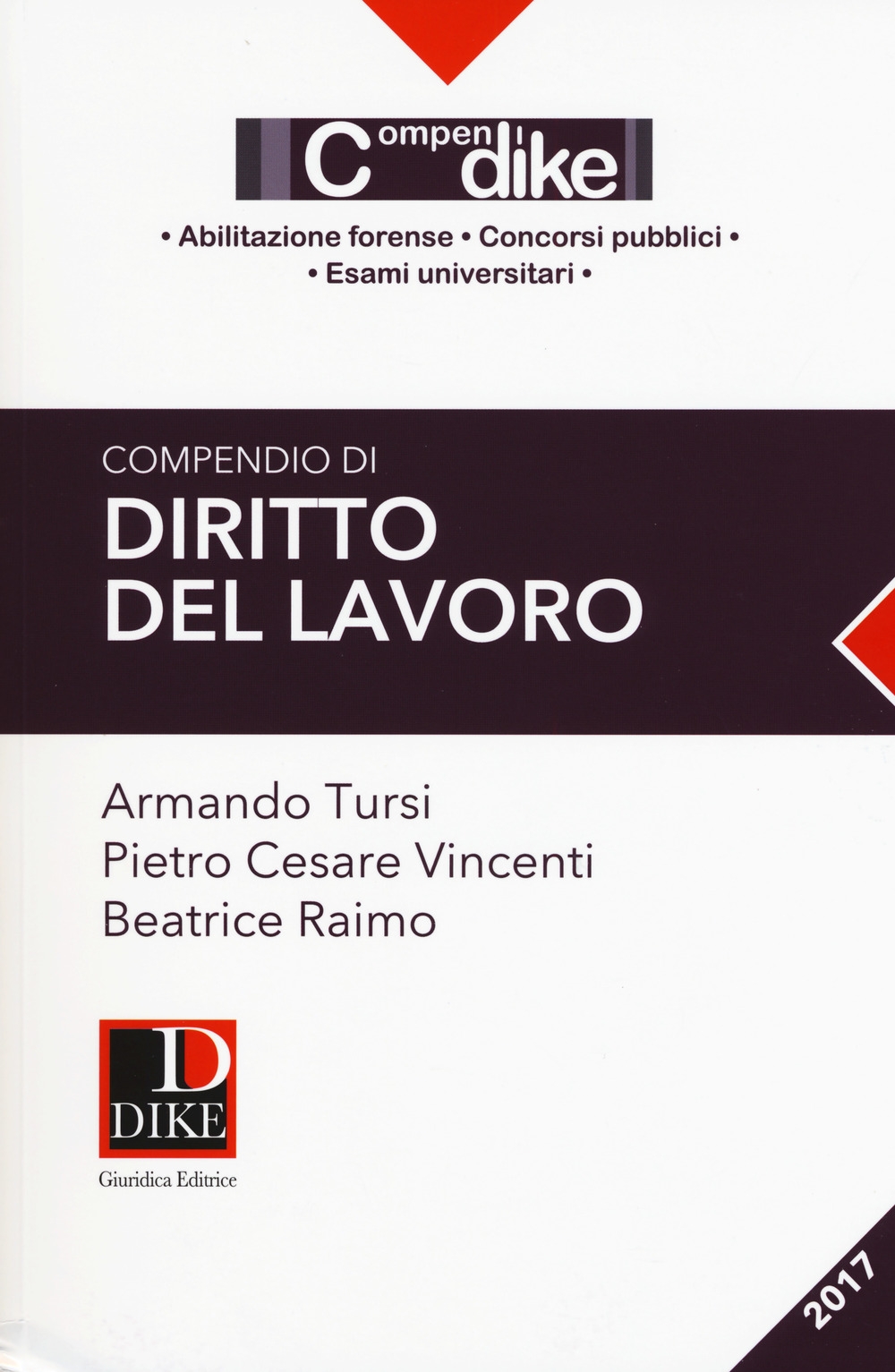 Compendio di diritto del lavoro Compendio di diritto del lavoro