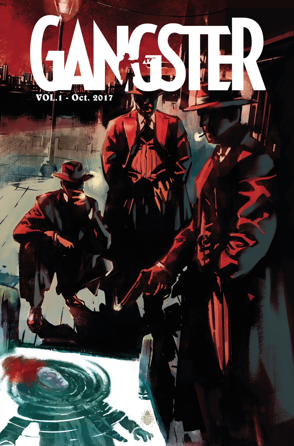 Gangster. Vol. 1 Oct. 2017 Gangster. Vol. 1 Oct. 2017