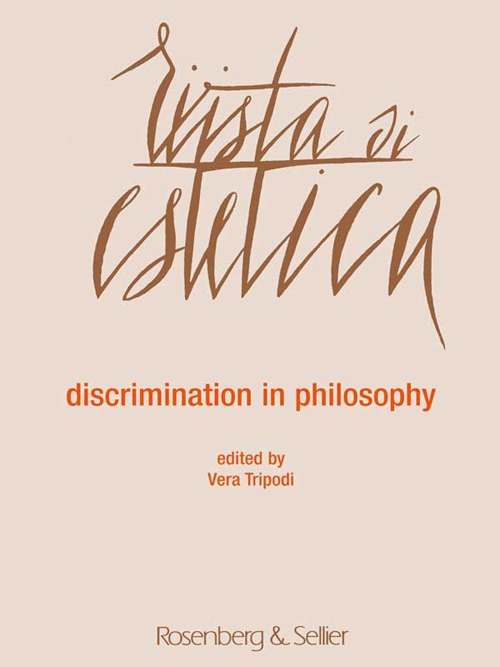 Rivista di Estetica. Anno LVII, n. 64. 2017. Discrimination in philosophy Rivista di Estetica. Anno LVII, n. 64. 2017. Discrimination in philosophy