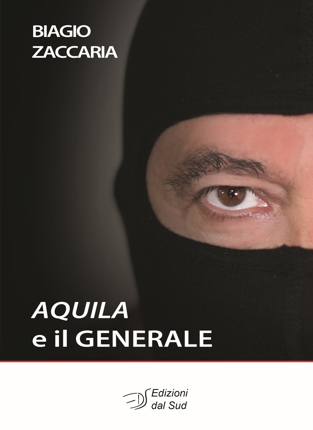 Aquila e il Generale Aquila e il Generale