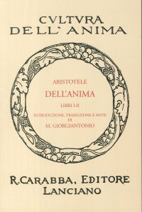 Dell'anima. Libri 1° e 2°. Ediz. in facsimile