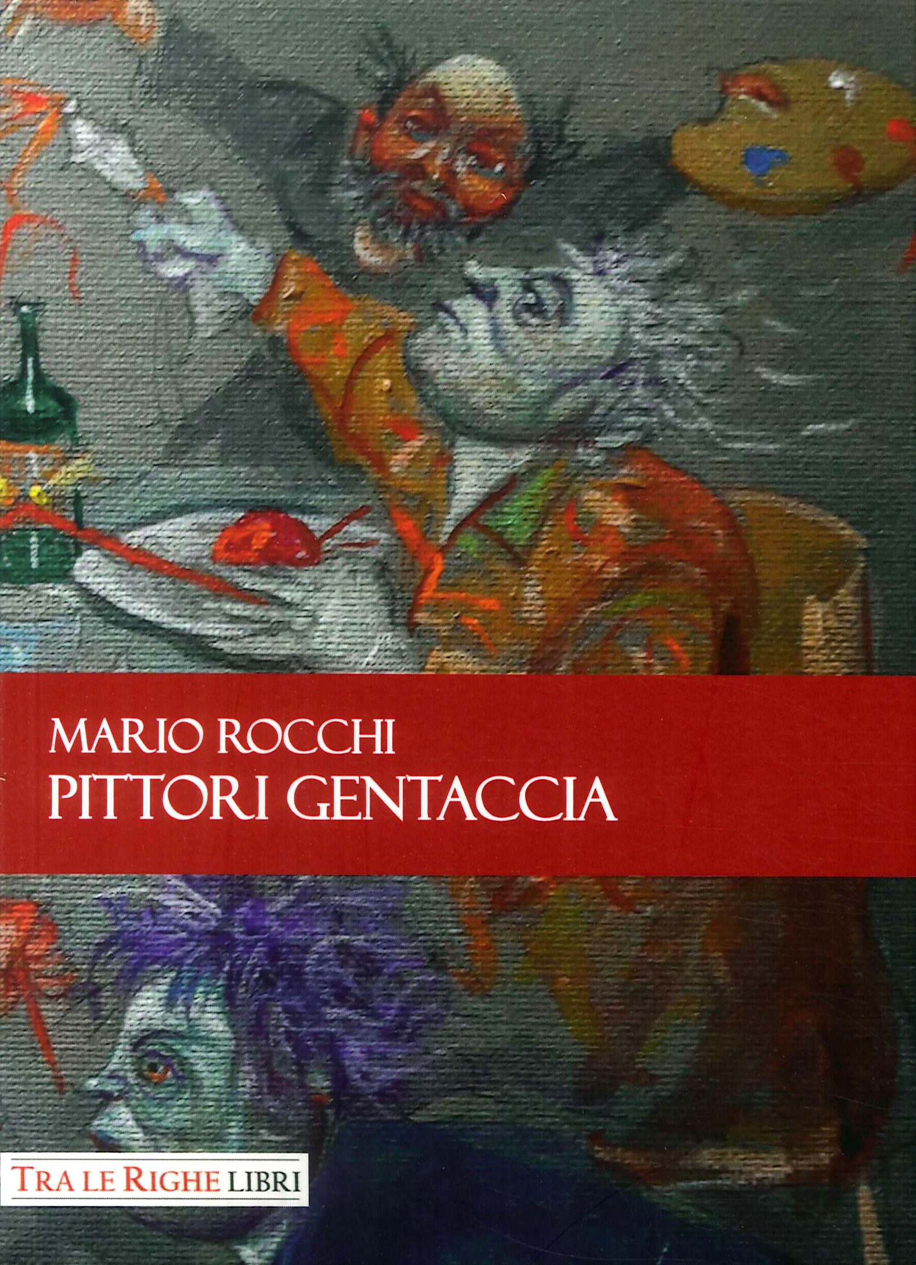 Pittori Gentaccia Pittori Gentaccia