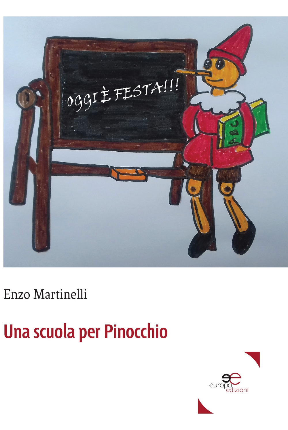 Una scuola per Pinocchio Una scuola per Pinocchio