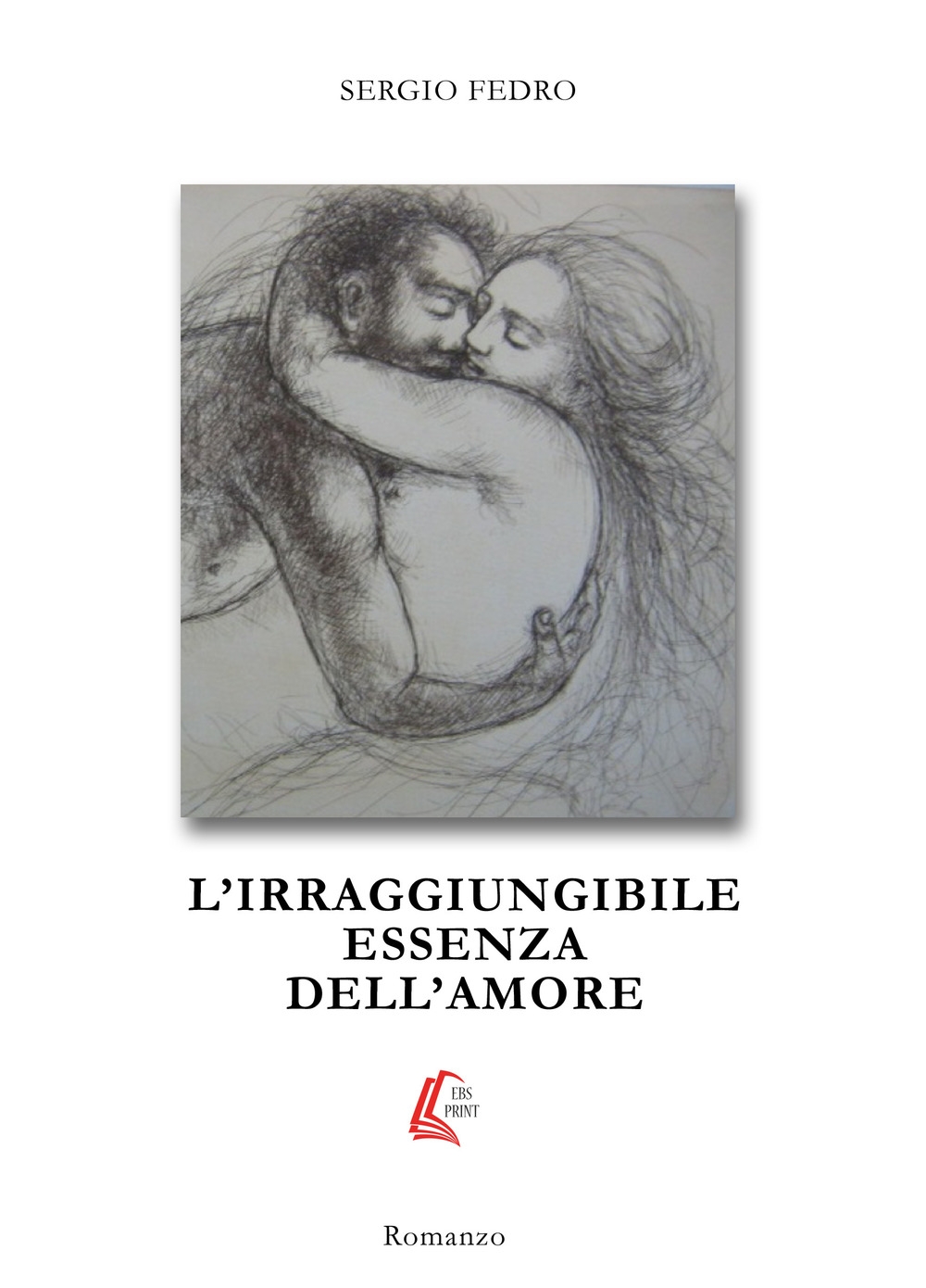 L'irraggiungibile essenza dell'amore L'irraggiungibile essenza dell'amore