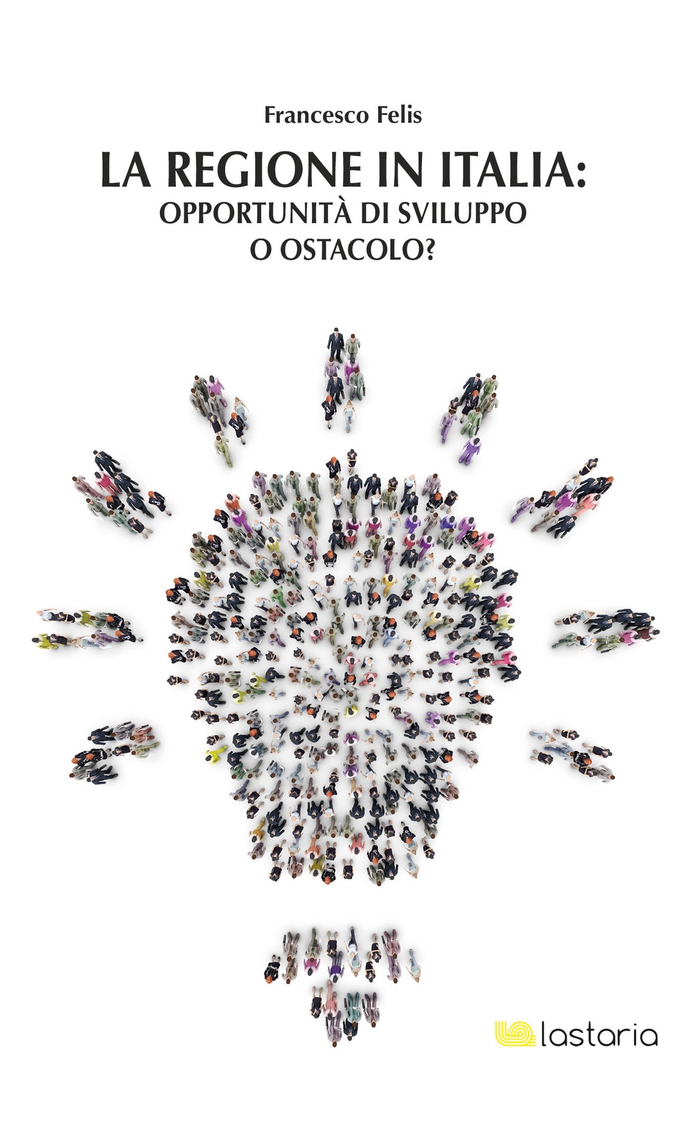 La regione in Italia: opportunita di sviluppo o ostacolo? La regione in Italia: opportunita di sviluppo o ostacolo?