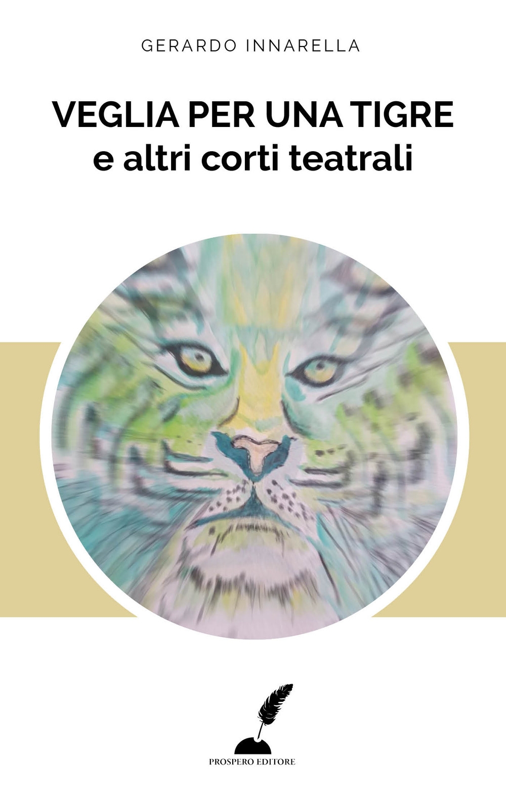 Veglia per una tigre e altri corti teatrali Veglia per una tigre e altri corti teatrali