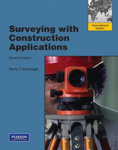 Surveying with Construction Applications:International Edition Surveying with Construction Applications:International Edition
