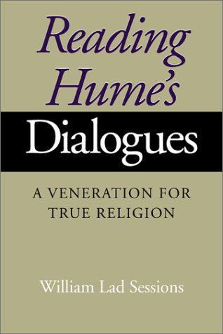 Reading Hume's Dialogues: A Veneration for True Religion Reading Hume's Dialogues: A Veneration for True Religion