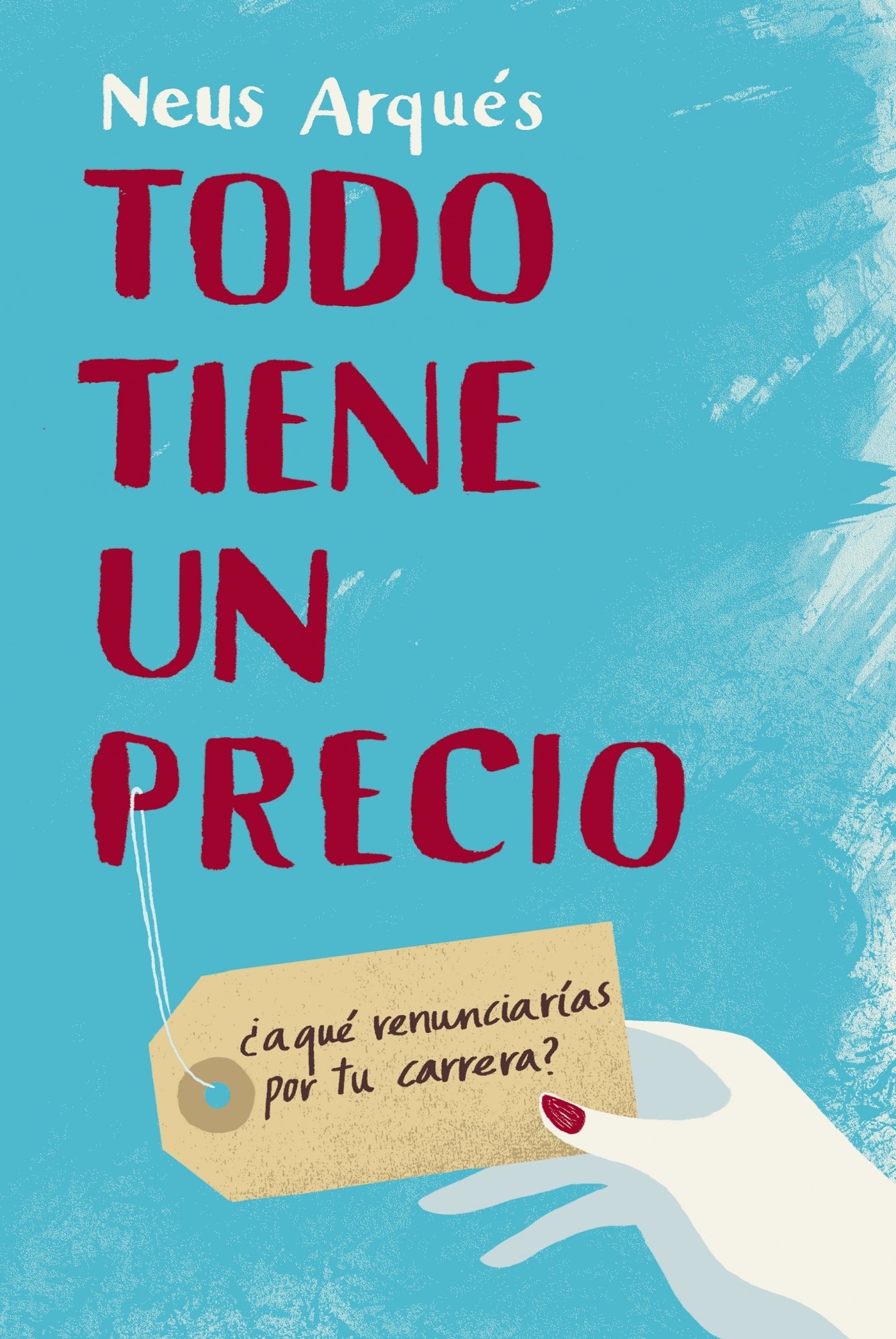 Todo tiene un precio Todo tiene un precio