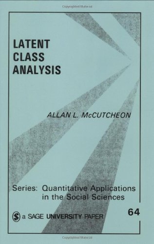 Latent Class Analysis Latent Class Analysis