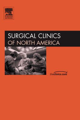 Surgical Palliative Care, An Issue of Surgical Clinics Surgical Palliative Care, An Issue of Surgical Clinics