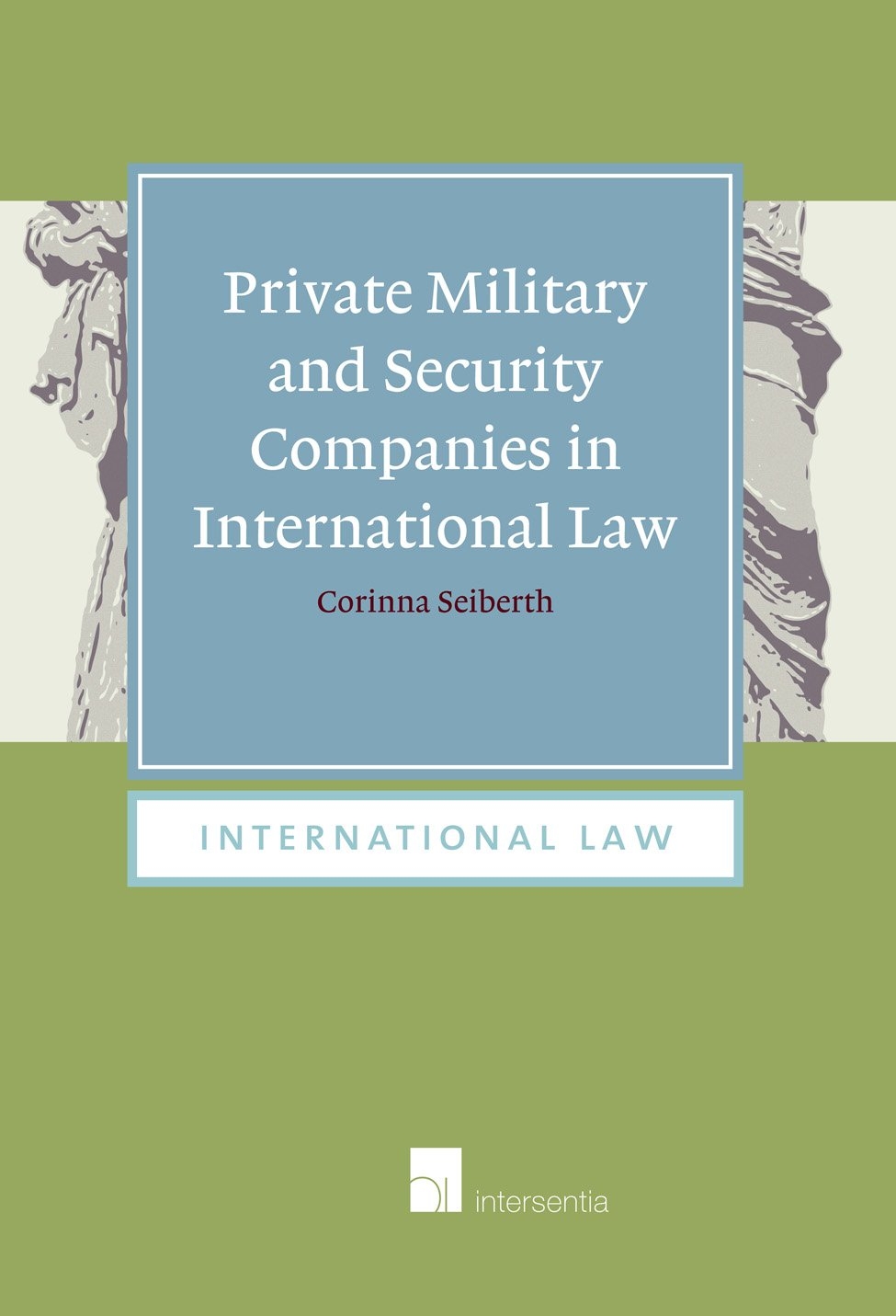 Private Military and Security Companies in International Law: A Challenge for Non-Binding Norms: The Montreux Document and the International Code of Conduct for Private Security Providers Private Military and Security Companies in International Law: A Challenge for Non-Binding Norms: The Montreux Document and the International Code of Conduct for Private Security Providers