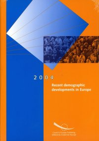 Recent Demographic Developments in Europe 2004. [Con CD-ROM]