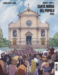 Santa Maria del Popolo. Roma. Guida a fumetti