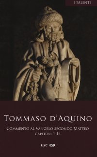 Commento al Vangelo secondo Matteo. Vol. 1: Capitoli 1-14