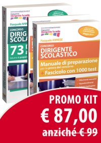 Concorso dirigente scolastico. Manuale di preparazione. Fascicolo con 1000 test-Concorso dirigente scolastico. 73 domande a risposta aperta-Test preselettivi