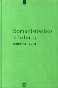 Romanistisches Jahrbuch. Band 52. 2001