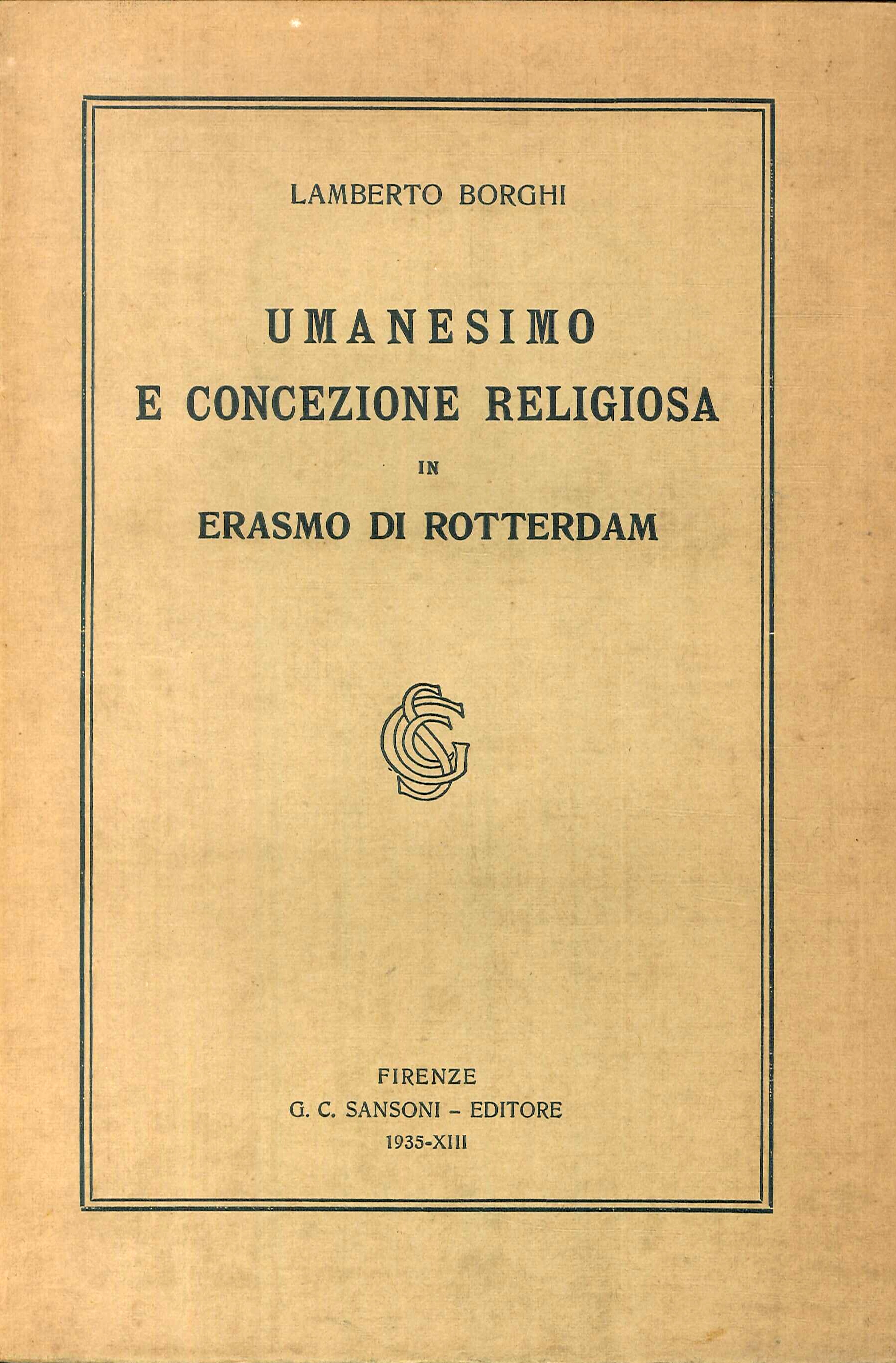 Umanesimo e Concezione Religiosa in Erasmo Da Rotterdam Umanesimo e Concezione Religiosa in Erasmo Da Rotterdam