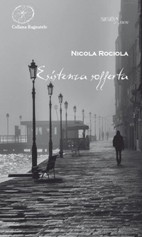 Esistenza sofferta Esistenza sofferta