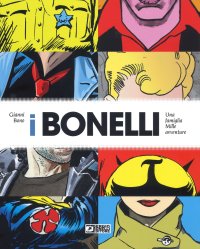 I Bonelli. Una famiglia mille avventure