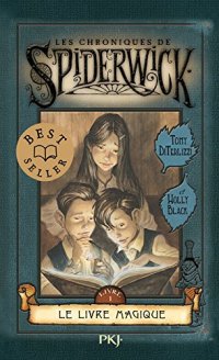 Les Chroniques De Spiderwick, Tome 1 : le Livre Magique: 01