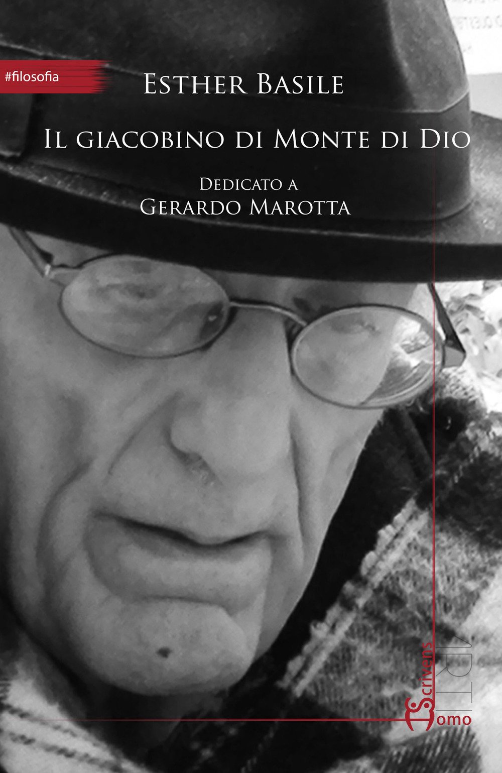Il giacobino di Monte di Dio. Dedicato a Gerardo Marotta Il giacobino di Monte di Dio. Dedicato a Gerardo Marotta