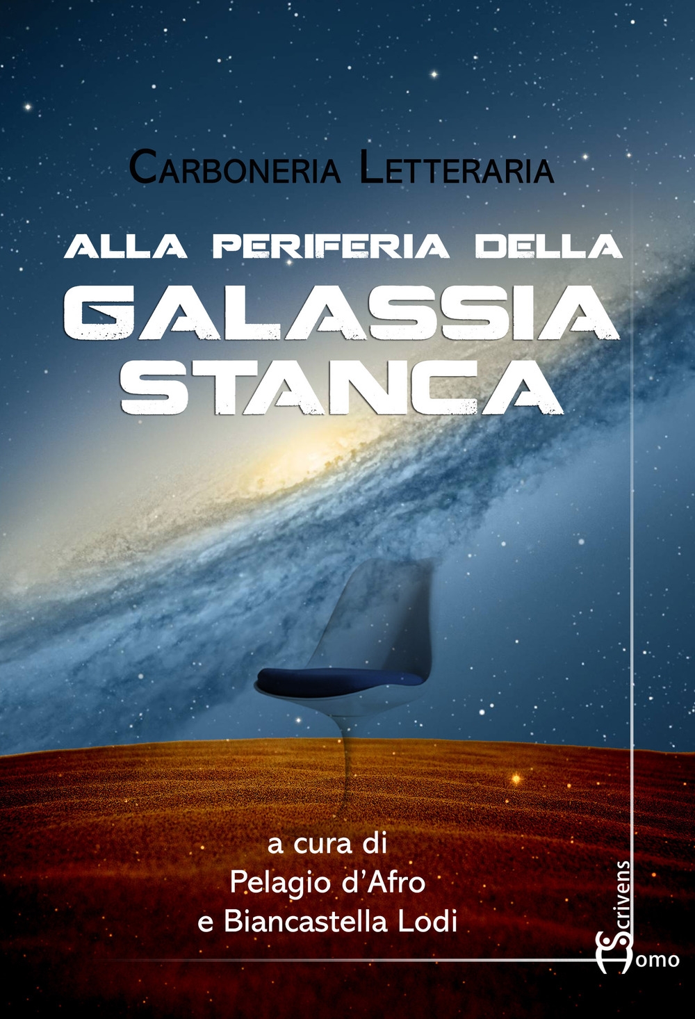 Alla periferia della galassia stanca Alla periferia della galassia stanca