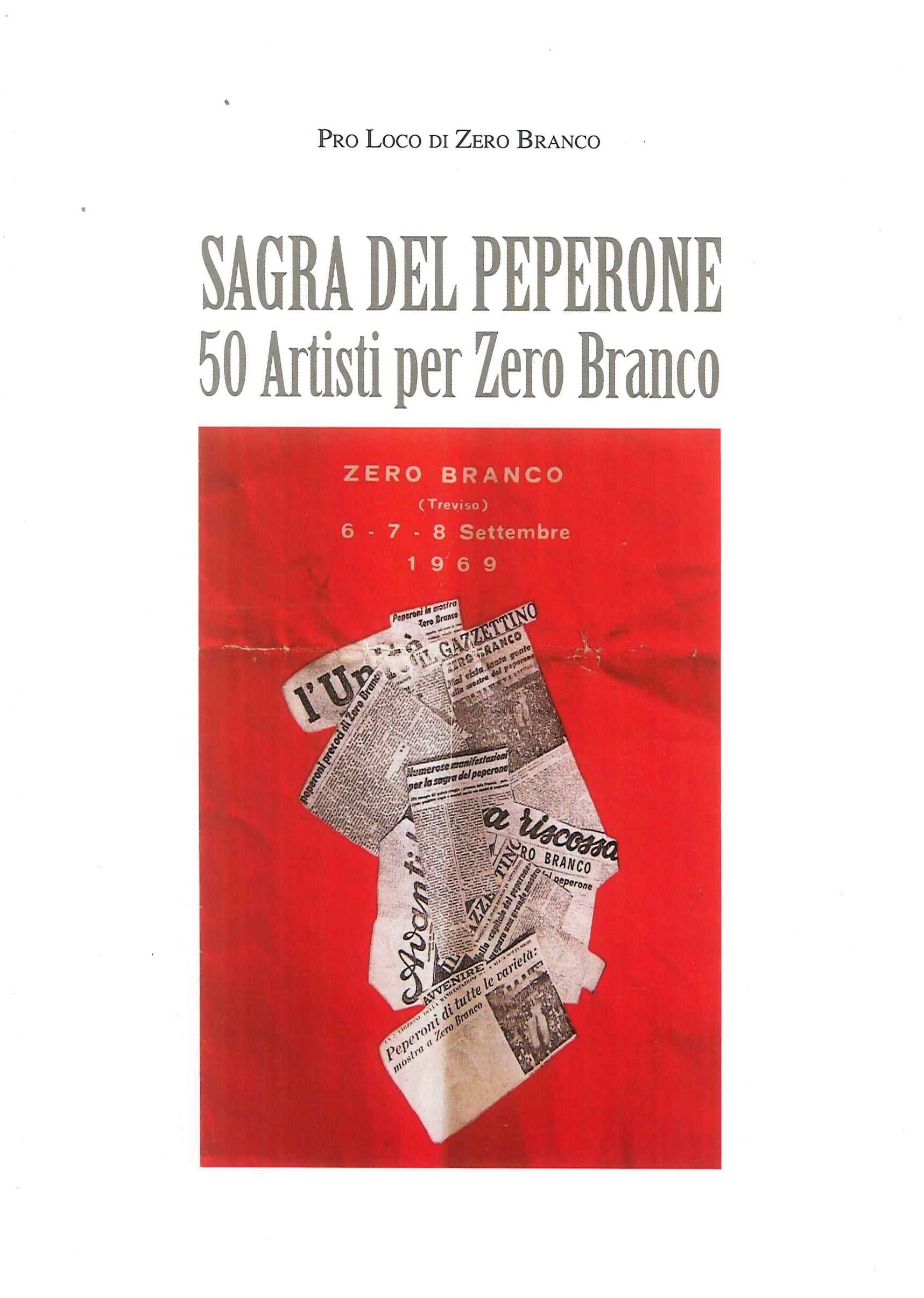 Sagra del peperone. 50 artisti per Zero Branco Sagra del peperone. 50 artisti per Zero Branco