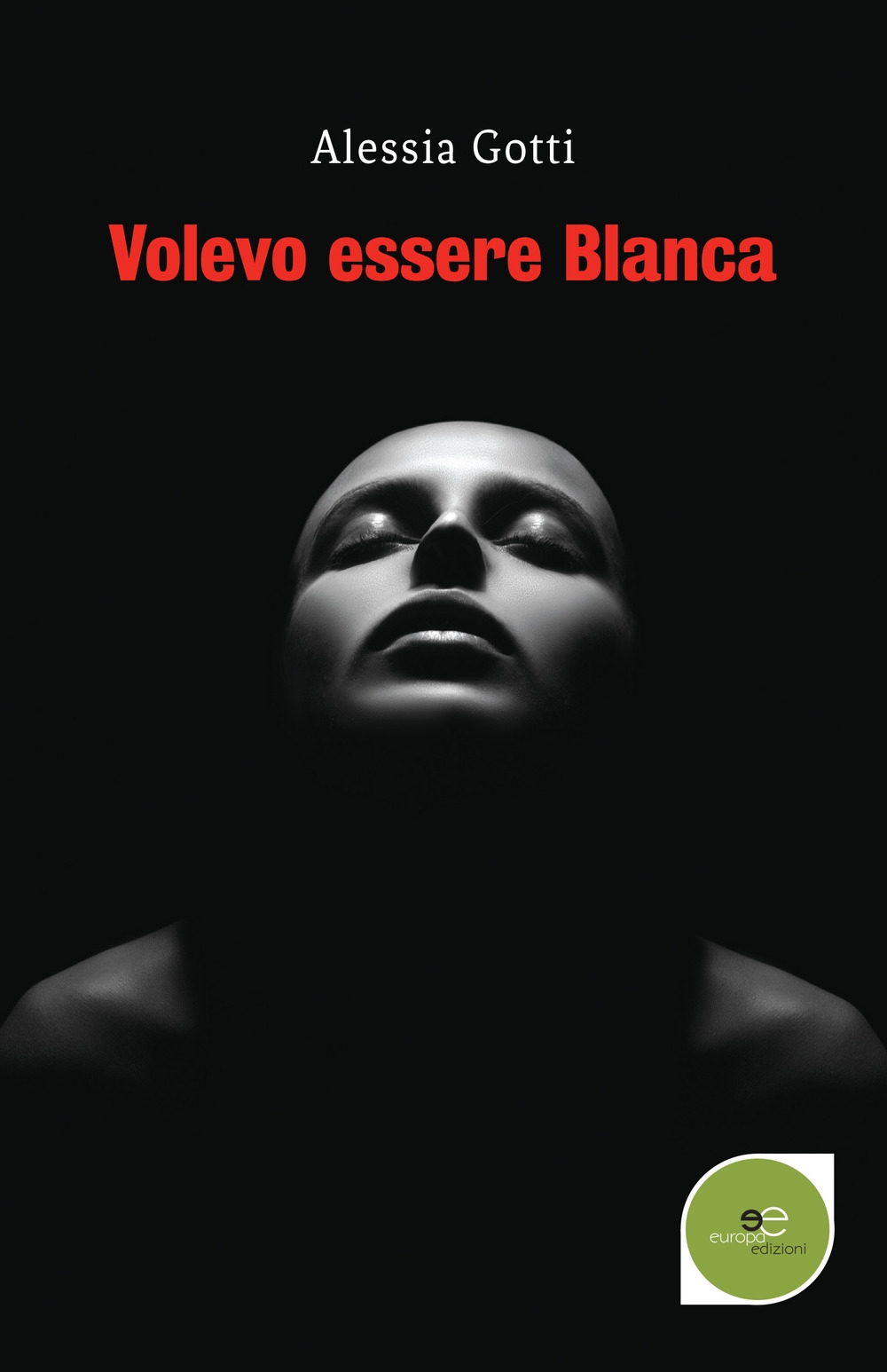 Volevo essere blanca Volevo essere blanca