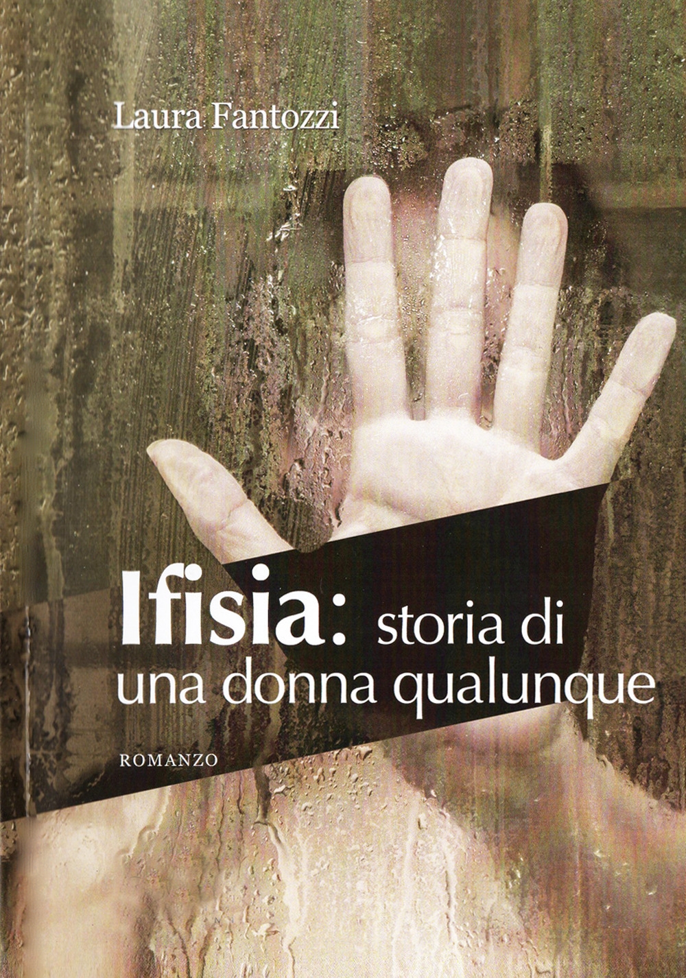 Ifisia. Storia di una donna qualunque Ifisia. Storia di una donna qualunque