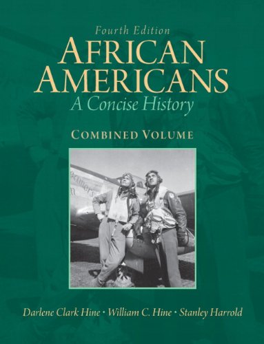 African Americans: a Concise History, Combined Volume African Americans: a Concise History, Combined Volume