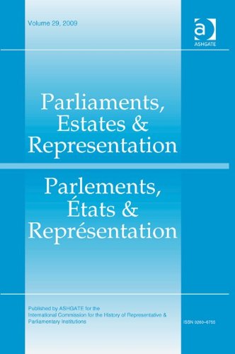 Parliaments, Estates & Representation/Parlements, États & Représentation: Volume 29 Parliaments, Estates & Representation/Parlements, États & Représentation: Volume 29